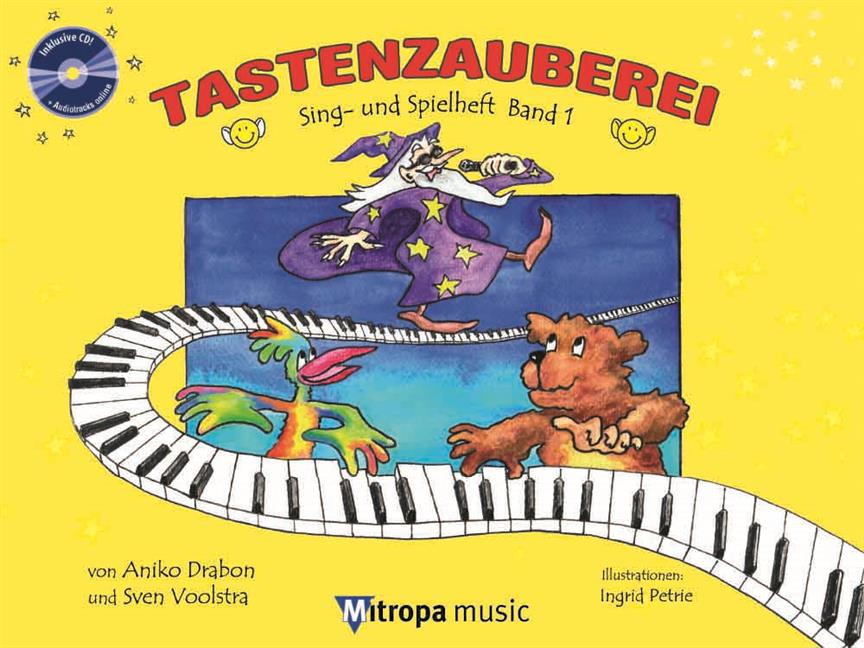 Tastenzauberei Sing- und Spielheft - učebnice pro úplné začátečníky